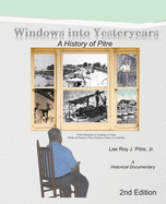 Windows Into Yesteryears: A History of P?strians, P?stres, P?tres & Pitre: A Historical Documentary