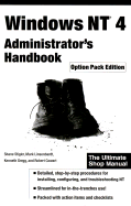Windows NT 4 Administrator's Handbook, Option Pack Edition