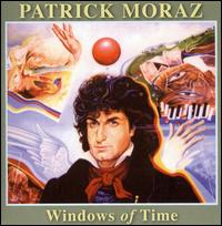 Windows of Time - Patrick Moraz