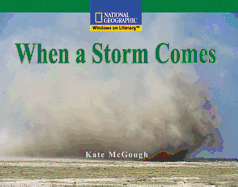 Windows on Literacy Fluent (Science: Earth/Space): When a Storm Comes