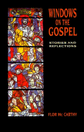 Windows on the Gospel: Stories and Reflections