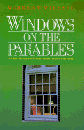 Windows on the Parables