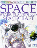 Windows On The World:  Space, Stars & Planets - Becklake, Sue