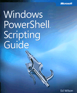 Windows Powershell Scripting Guide