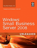 Windows Small Business Server 2008 Unleashed - Neale, Eriq Oliver, and Et Al