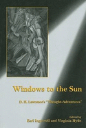 Windows to the Sun: D. H. Lawrence's "Thought-Adventures"