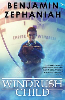 Windrush Child - Zephaniah, Benjamin