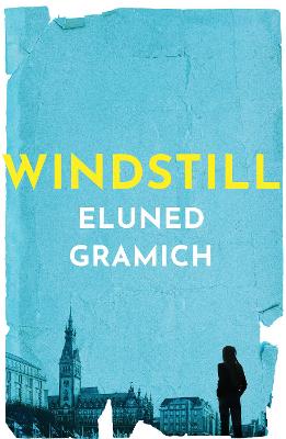 Windstill - Gramich, Eluned