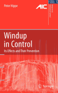 Windup in Control: Its Effects and Their Prevention