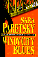 Windy City Blues - Paretsky, Sara