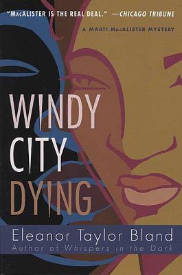 Windy City Dying - Bland, Eleanor Taylor