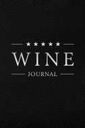 Wine Journal: Wine Tasting Notebook & Diary - Black Leather Design