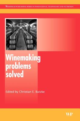 Winemaking Problems Solved - Butzke, Christian E. (Editor)