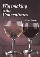 Winemaking with Concentrates