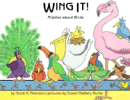 Wing It: Riddles about Birds - Peterson, Scott K