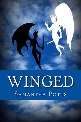 Winged: Book 2 of the Wing Clipper Trilogy - Dabbs, Brandi (Photographer), and Potts, Samantha L