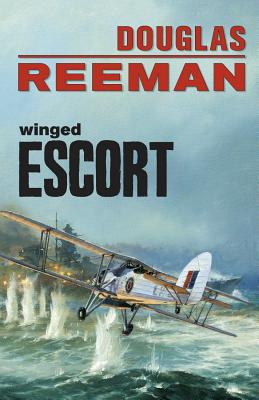 Winged Escort - Reeman, Douglas