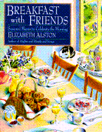 Wings Great Cookbooks: Breakfast with Friends by Elizabeth Alston