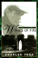 Wings of Fire - Todd, Charles