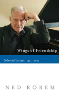 Wings of Friendship: Selected Letters, 1944-2003