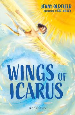 Wings of Icarus: A Bloomsbury Reader: Brown Book Band - Oldfield, Jenny