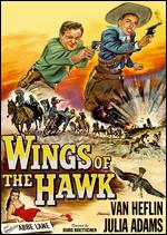Wings of the Hawk - Budd Boetticher