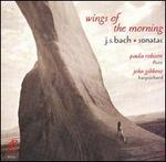 Wings of the Morning: J.S. Bach Sonatas - John Gibbons (harpsichord); Paula Robison (flute)