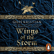 Wings of the Storm: (The Rise of Sigurd 3): An all-action, gripping Viking saga from bestselling author Giles Kristian