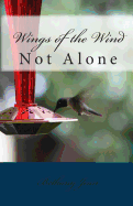 Wings of the Wind: Not Alone