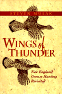 Wings of Thunder: New England Grouse Hunting Revisited