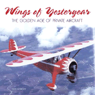 Wings of Yesteryear: The Golden Age