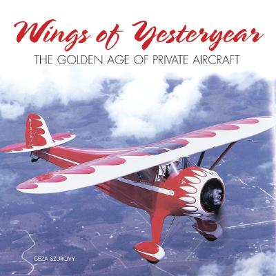 Wings of Yesteryear: The Golden Age - Szurovy, Geza