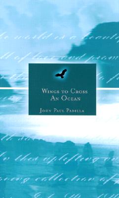 Wings to Cross an Ocean - Padilla, John Paul
