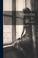 Winiliod; Volume 5