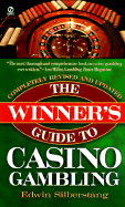 Winner's Guide to Casino Gambling: 63rd Revised Edition - Silberstang, Edwin