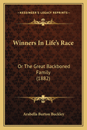 Winners in Life's Race: Or the Great Backboned Family (1882)