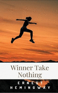 Winners Take Nothing
