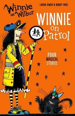 Winnie and Wilbur: Winnie on Patrol - Owen, Laura
