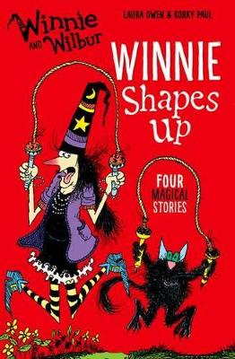 Winnie and Wilbur: Winnie Shapes Up - Owen, Laura