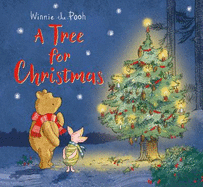 Winnie-the-Pooh: A Tree for Christmas: Picture Book