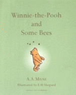 Winnie the Pooh and Some Bees - Milne, A. A.