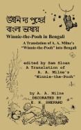 Winnie-The-Pooh in Bengali a Translation of A. A. Milne's Winnie-The-Pooh Into Bengali