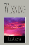 Winning: A Fictional Novel