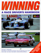 Winning: A Race Driver's Handbook - Anderson, George A