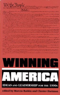 Winning America: Ideas and Leadership for the 1990s - Raskin, Marcus (Editor), and Hartman, Chester (Editor)