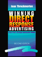 Winning Direct Response Advertising: From Print Through Interactive Media