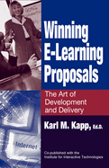 Winning E-Learning Proposals: The Art of Development and Delivery