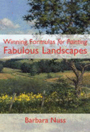 Winning Formulas for Painting Fabulous Landscapes