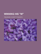 Winning His W
