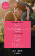 Winning Mr. Charming / In The Key Of Family: Mills & Boon True Love: Winning Mr. Charming (Charming, Texas) / in the Key of Family (Home to Oak Hollow)